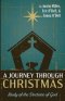 A Journey Through Christmas: Study of the Doctrine of God