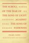 The Scroll of the War of the Sons of Light Against the Sons of Darkness