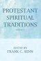 Protestant Spiritual Traditions, Volume Two
