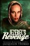 Jezebel\'s Revenge