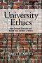University Ethics: How Colleges Can Build and Benefit from a Culture of Ethics