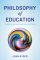 Philosophy of Education: Thinking and Learning Through History and Practice