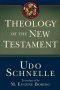 Theology of the New Testament
