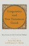Linguistics and New Testament Greek