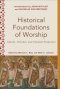 Historical Foundations of Worship