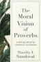 Moral Vision of Proverbs