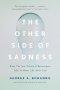 The Other Side Of Sadness (revised)