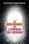 Delivrance De L\'emprise Des Demons