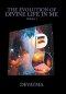 The Evolution of Divine Life in Me: Volume 1