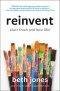 Reinvent: Start Fresh and Love Life!