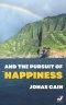 And The Pursuit Of Happiness
