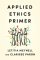 Applied Ethics Primer