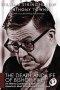 The Death and Life of Bishop Pike: An Utterly Candid Biography of America's Most Controversial Clergyman