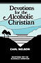 Devotions for the Alcoholic Christian
