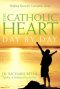 The Catholic Heart  Day by Day