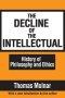 The Decline of the Intellectual