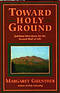 Toward Holy Ground