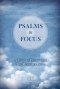Psalms in Focus: A Study of the Psalms from the Readable Bible: A Study of the Psalms from the Readable Bible