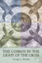 The Cosmos in the Light of the Cross