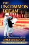 The Uncommon Dream