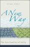 A New Way: The Spirituality of Unity