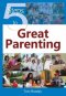 5 Steps to Great Parenting