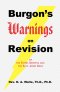 Burgon's Warnings on Revision of the Textus Receptus and the King James Bible
