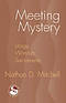 Meeting Mystery