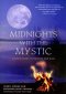 Midnights with the Mystic