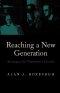 Reaching a New Generation