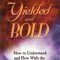 Yielded and Bold