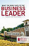 What the Bible Says to the Business Leader: Bryan College Edition