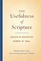 The Usefulness of Scripture: Essays in Honor of Robert W. Wall