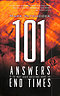 101 Answers to the Most Asked Questions About the End Times