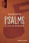 Selections from the Psalms: A Life of Worship