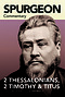 Spurgeon Commentary: 2 Thessalonians, 2 Timothy, Titus