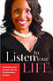 Listen to your Life