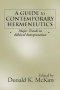 A Guide to Contemporary Hermeneutics