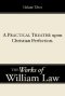 A Practical Treatise upon Christian Perfection, Volume 3