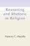 Reasoning and Rhetoric in Religion
