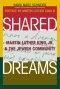 Shared Dreams: Martin Luther King, Jr. & the Jewish Community