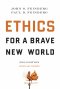 Ethics for a Brave New World