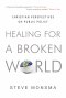 Healing for a Broken World