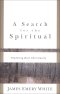 A Search for the Spiritual [eBook]
