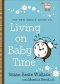 The New Mom's Guide to Living on Baby Time (The New Mom's Guides) [eBook]