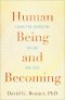 Human Being and Becoming