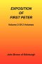 Exposition of First Peter, Volume 2 of 2