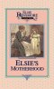 Elsie's Motherhood, Book 5