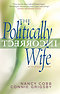 The Politically Incorrect Wife: Study Guide