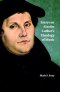 Essays On Martin Luther\'s Theology Of Music